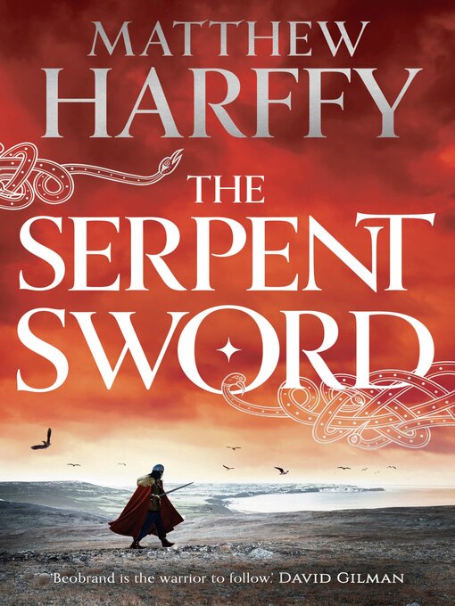 Title details for The Serpent Sword by Matthew Harffy - Available